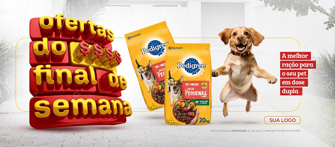 Banner Ofertas do Final de Semana Casa de Ração Pedrigree Social Media PSD Editável