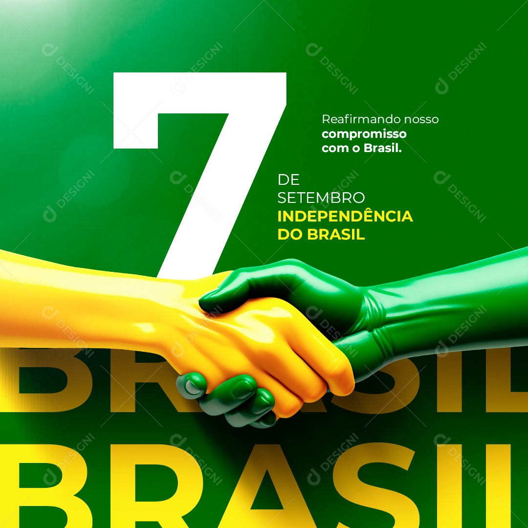 Dia Da Independência do Brasil Reafirmando nosso Compromisso com o Brasil Social Media PSD Editável
