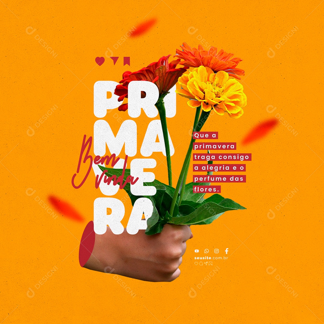 Social Media Bem Vinda Primavera Traga Consigo a Alegria e o Perfume das Flores PSD Editável