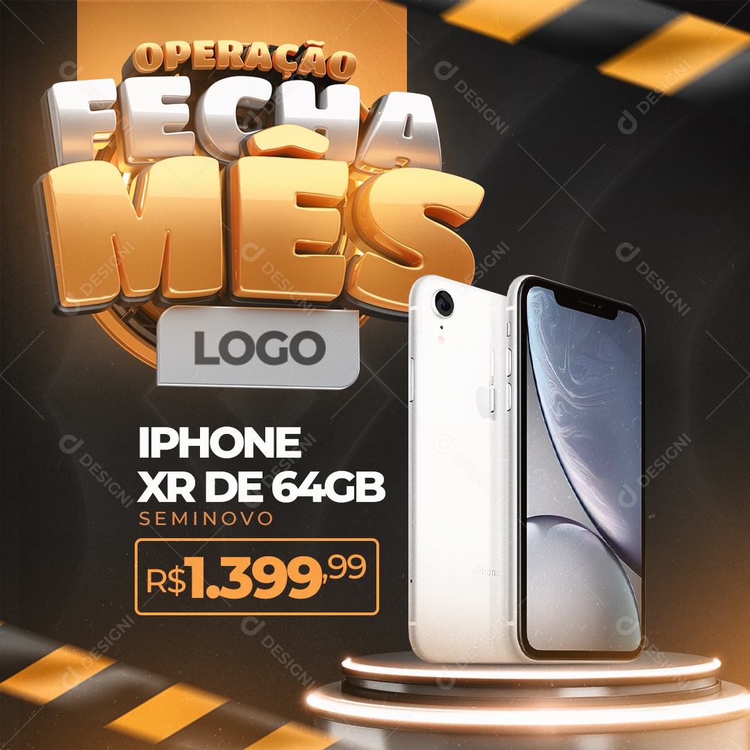 Operação Fecha Mês Iphone Xr de 64GB Loja de Celulares Social Media PSD Editável