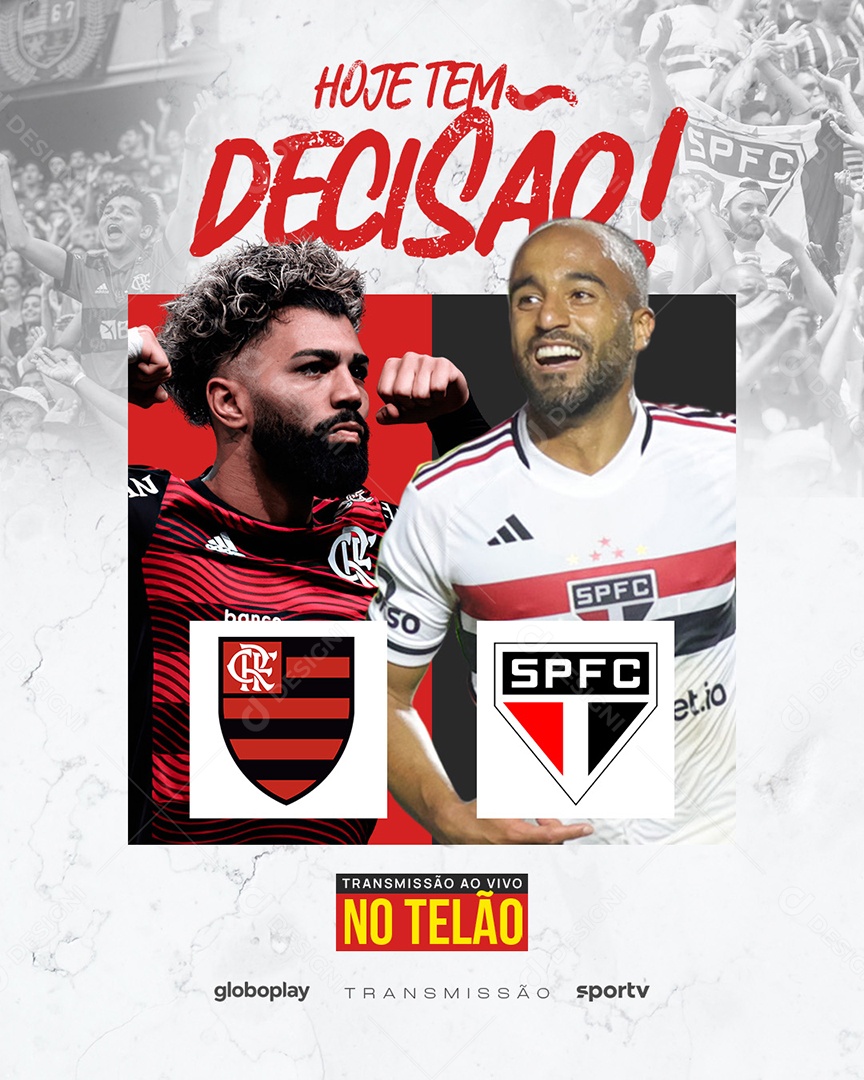 Social Media Futebol Flamengo Vs São Paulo Hoje Tem Decisão PSD Editável