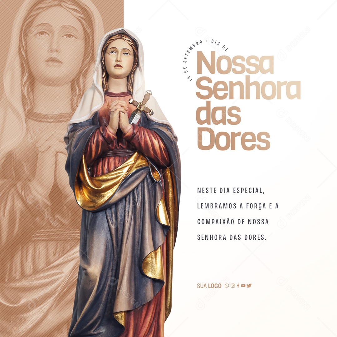 Social Media Dia De Nossa Senhora Das Dores Força e a Compaixão PSD Editável