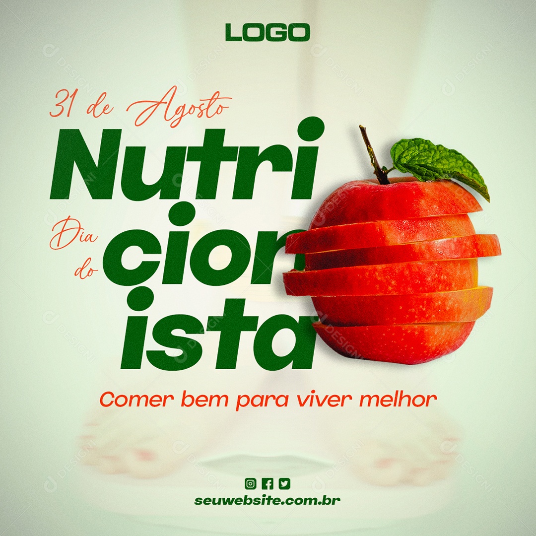 Dia Do Nutricionista 31 de Agosto Comer Bem para Viver Melhor Social Media PSD Editável