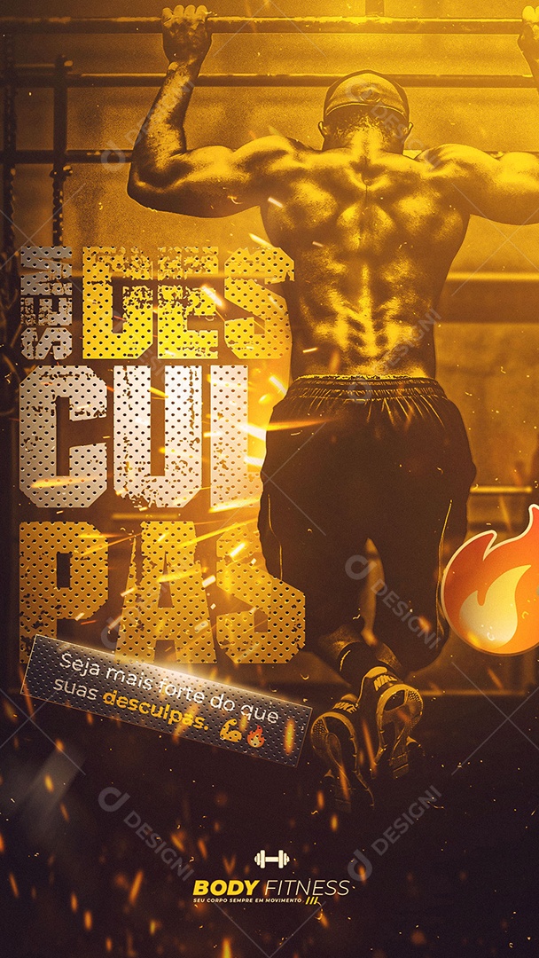 Story Academia Sem Desculpa Seja mais Forte do que Suas Desculpas Social Media PSD Editável