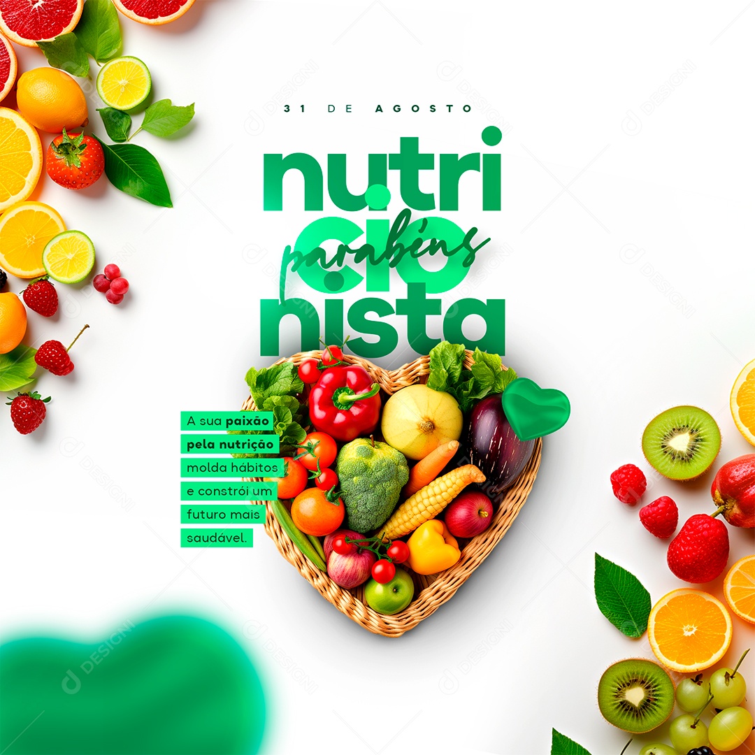 Dia Do Nutricionista 31 De Agosto Sua Paixão Pela Nutrição Molda Hábitos Social Media PSD Editável