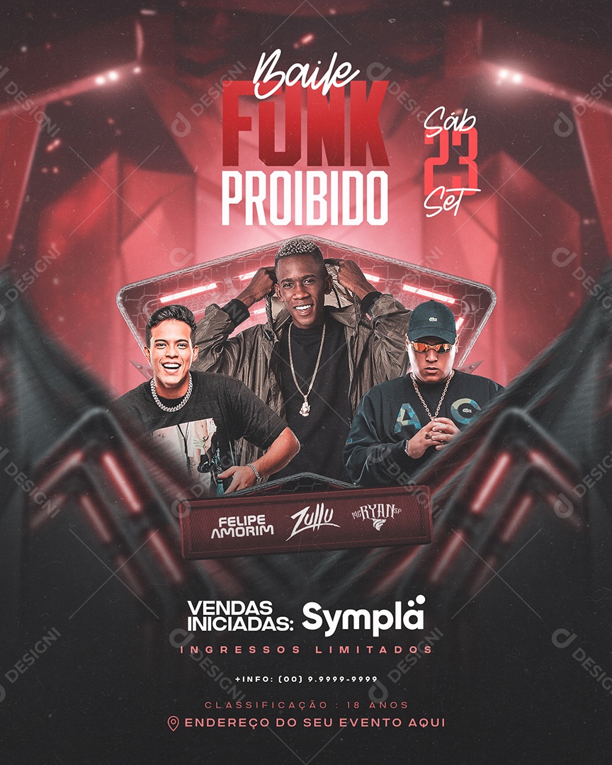 Flyer Baile Funk Proibido Felipe Amorim DJ Zullu Mc Ryan SP Social Media PSD Editável