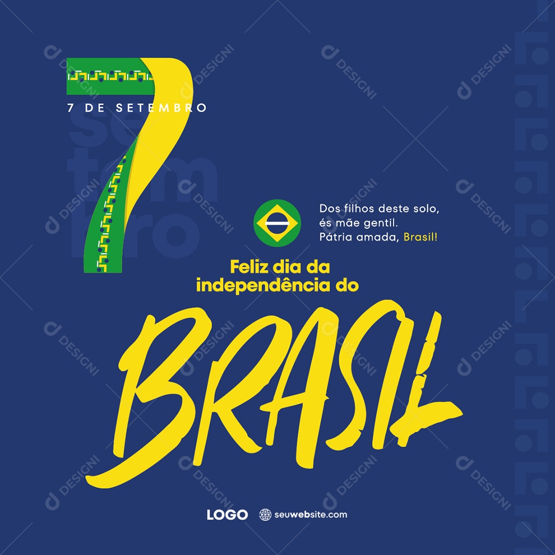 Social Media Feliz Dia Da Independência do Brasil Dos Filhos deste Solo PSD Editável