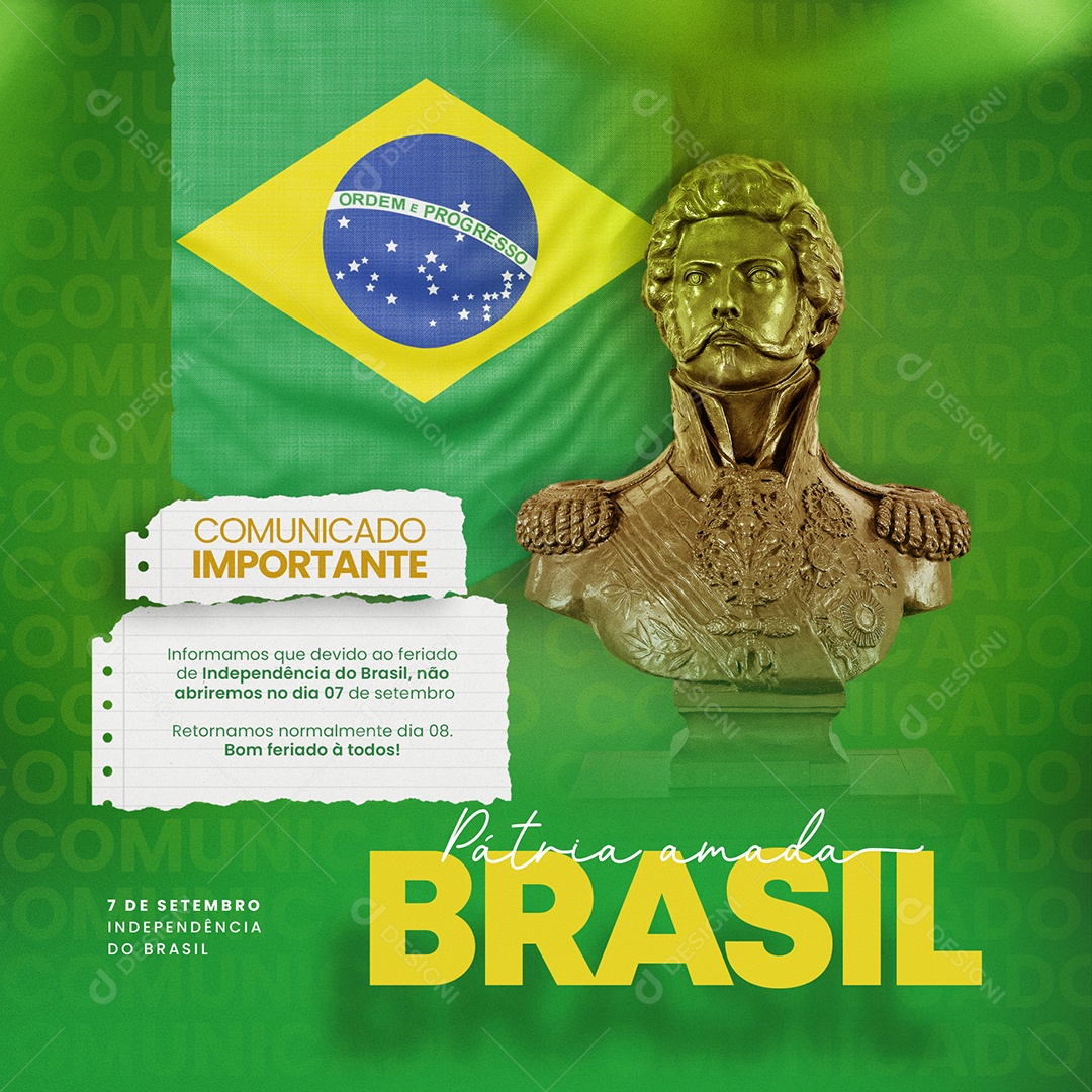 Comunicado Importante Dia Da Independência do Brasil Feriado Social Media PSD Editável