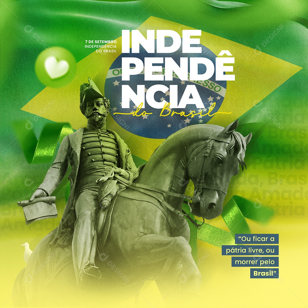 Dia Da Independência do Brasil Ou Ficar a Pátria Livre Social Media PSD Editável