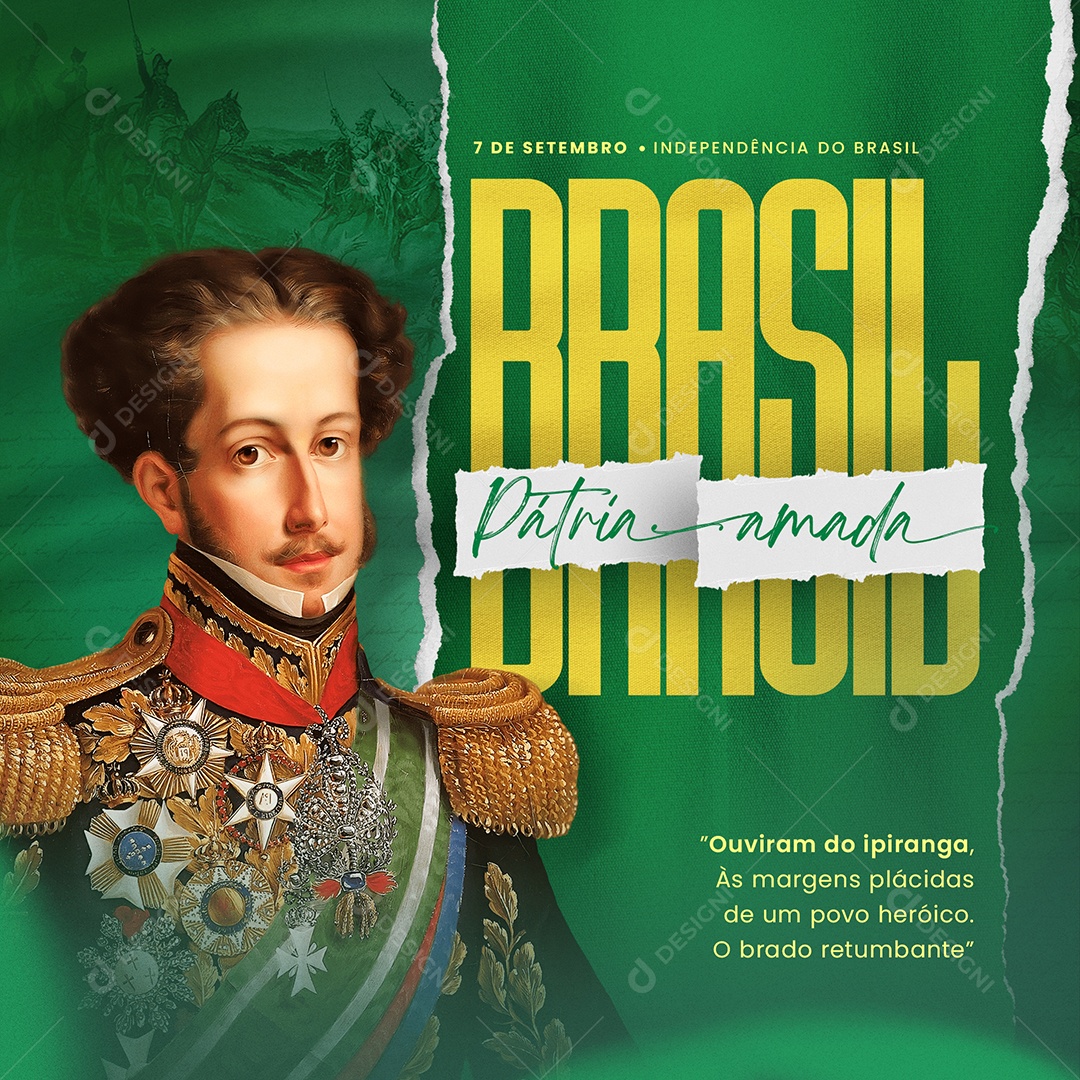 Dia Da Independência do Brasil Pátria Amada 07 de Setembro Social Media PSD Editável