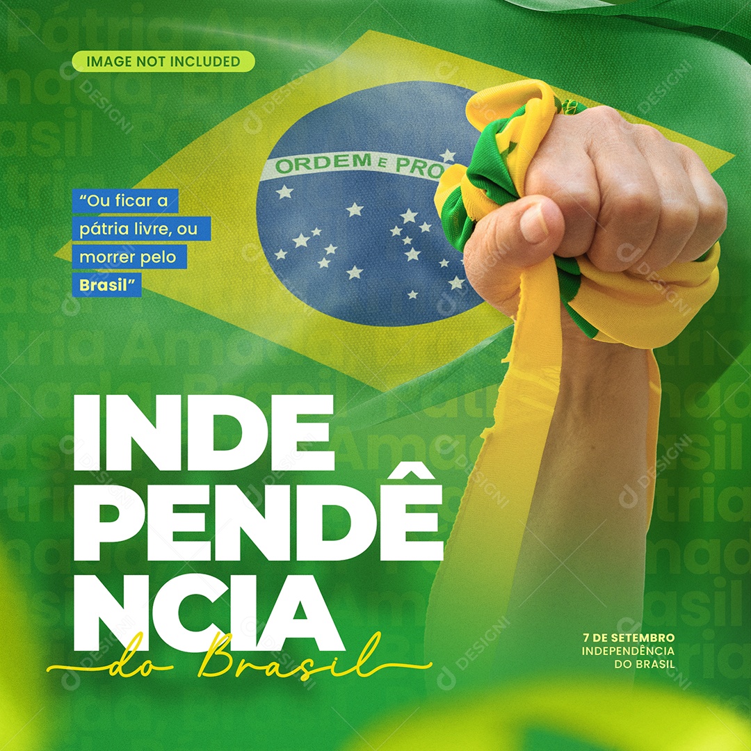 Dia Da Independência do Brasil Ou Ficar a Pátria Livre Social Media PSD Editável