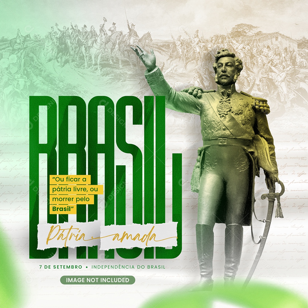 Dia Da Independência do Brasil Ou Ficar a Pátria Livre Social Media PSD Editável