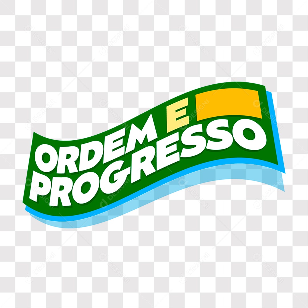 Lettering Ordem E Progresso EPS + PNG