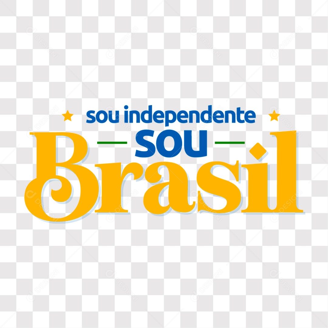 Lettering Sou Independente Sou Brasil EPS + PNG