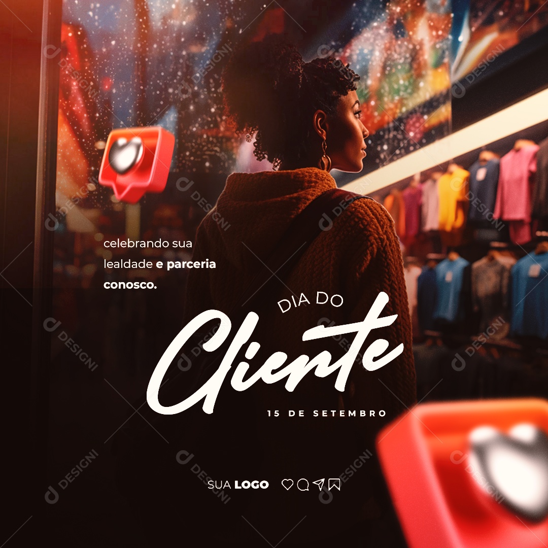 Dia Do Cliente Celebrando sua Lealdade e Parceria Conosco Social Media PSD Editável