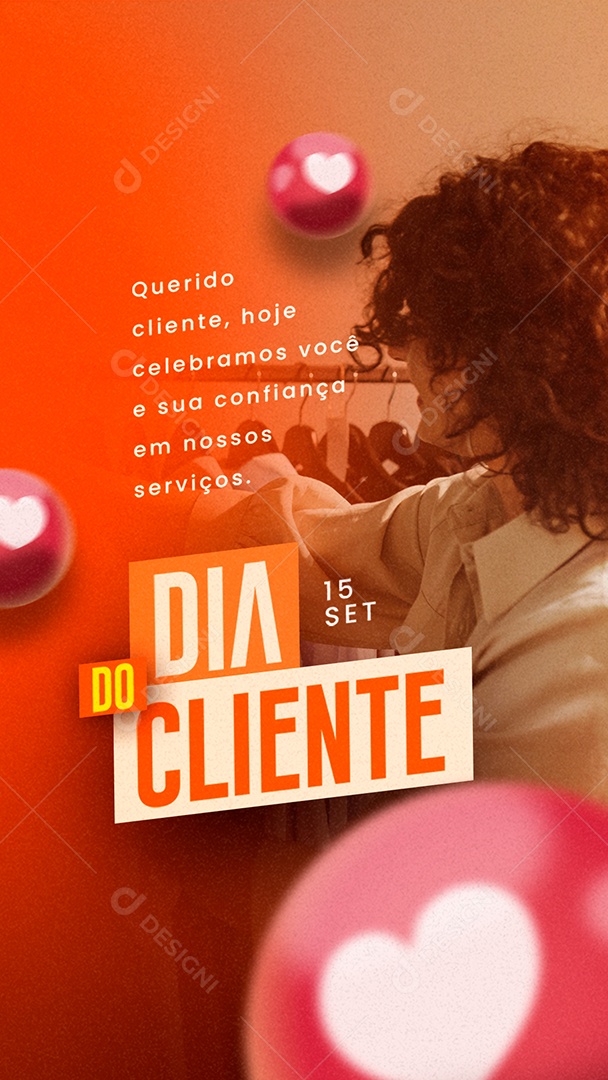 Story Dia Do Cliente Querido Cliente Hoje Celebramos Você e Sua Confiança Social Media PSD Editável