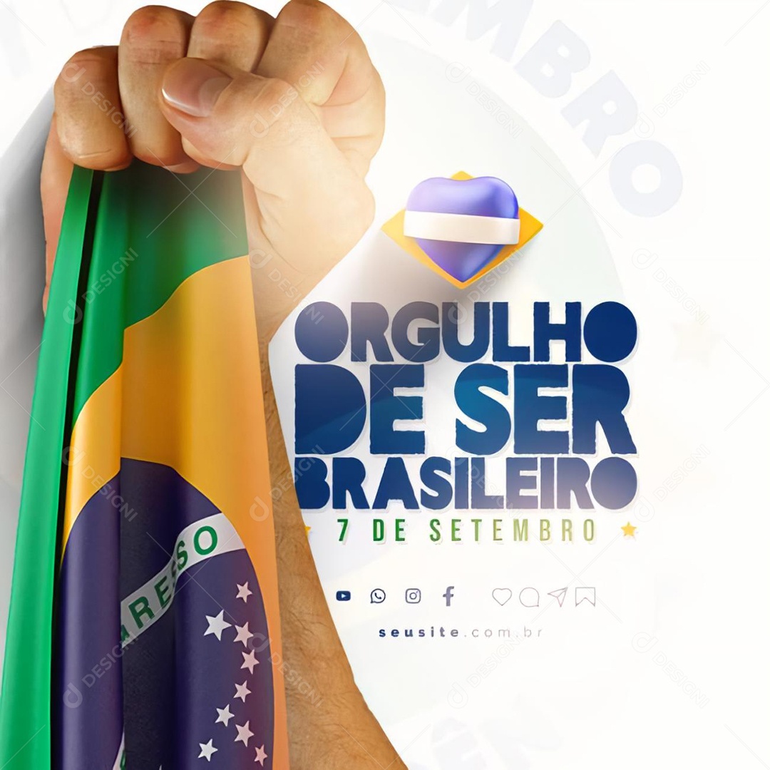 Dia Da Independência do Brasil Orgulho de Ser Brasileiro 7 de Setembro Social Media PSD Editável