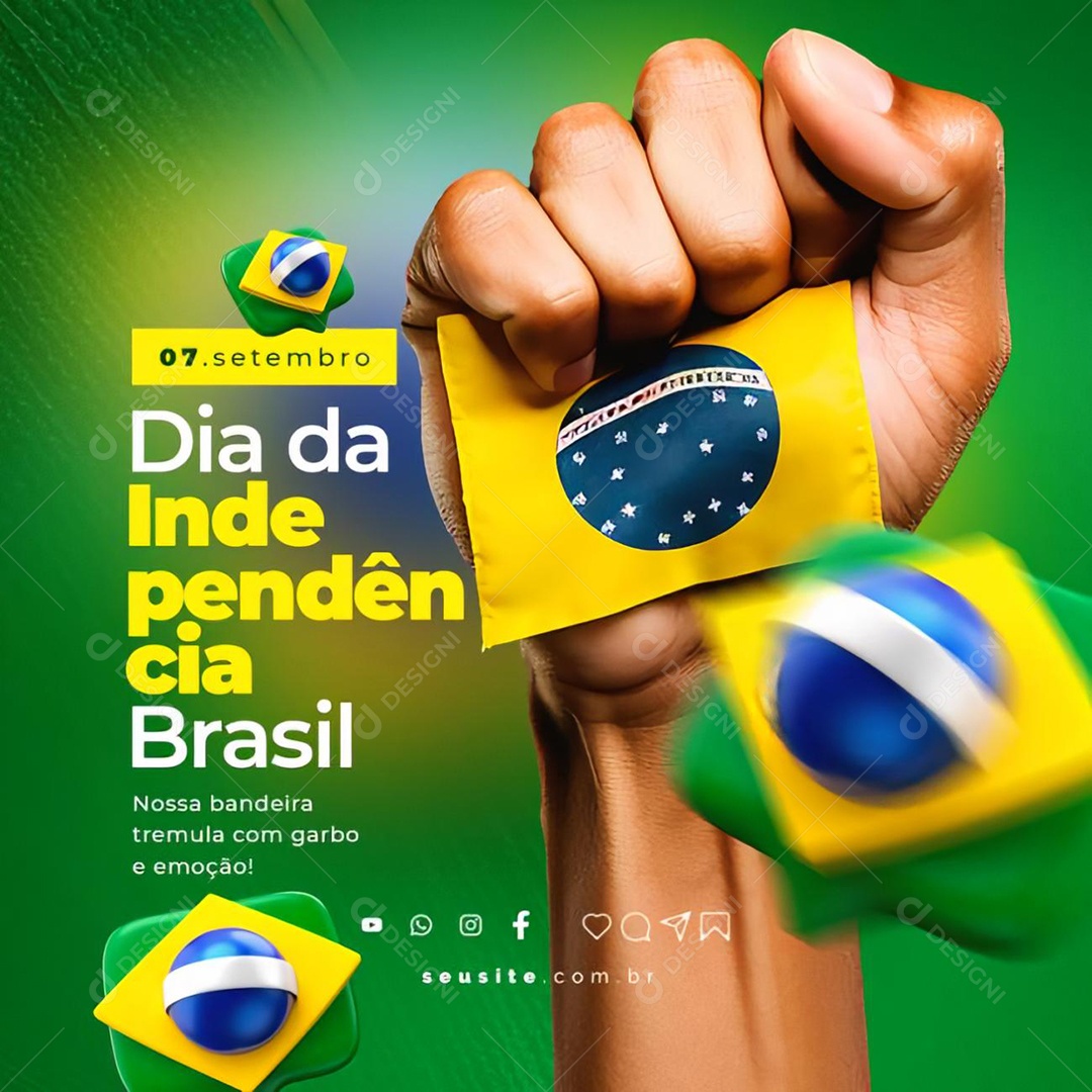 Dia Da Independência do Brasil Nossa Bandeira Tremula com Garbo e Emoção Social Media PSD Editável