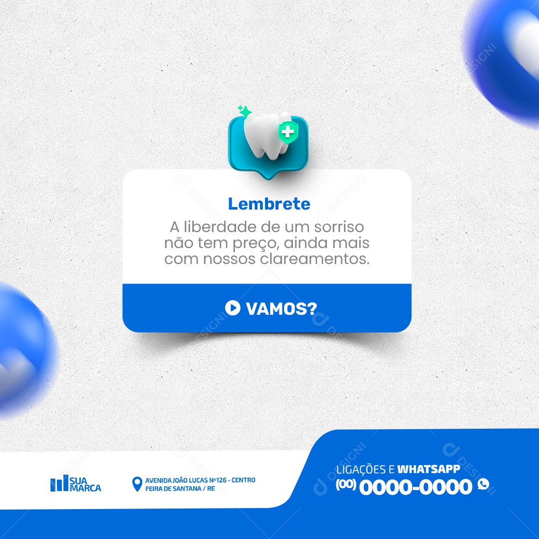 Dentista Lembrete A Liberdade de um Sorriso não Tem Preço Social Media PSD Editável