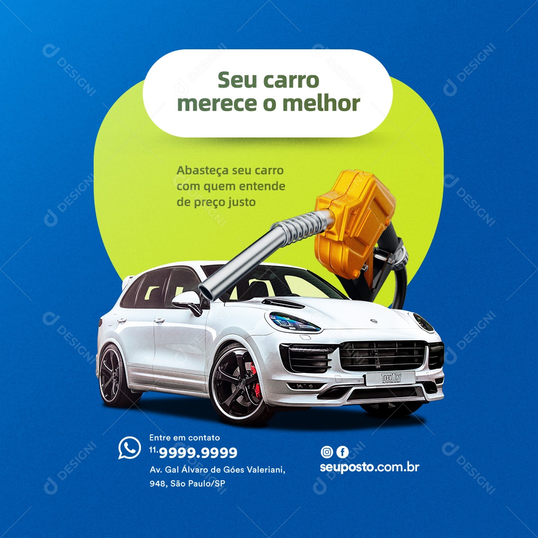 Posto de Gasolina Seu Carro Merece o Melhor Social Media PSD Editável