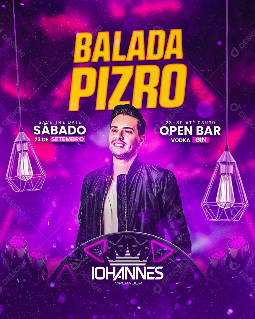 Flyer Iohannes Imperador Balada Pizro Social Media PSD Editável
