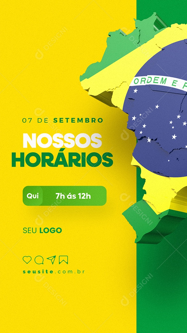 Story Nossos Horários no Feriado Dia Da Independência do Brasil 07 de Setembro Social Media PSD Editável