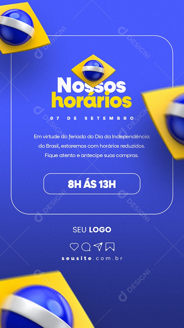 Story Nossos Horários Dia Da Independência do Brasil Social Media PSD Editável