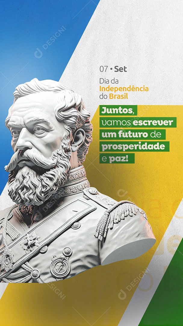 Story Dia Da Independência do Brasil Juntos Vamos Escrever um Futuro de Prosperidade Social Media PSD Editável