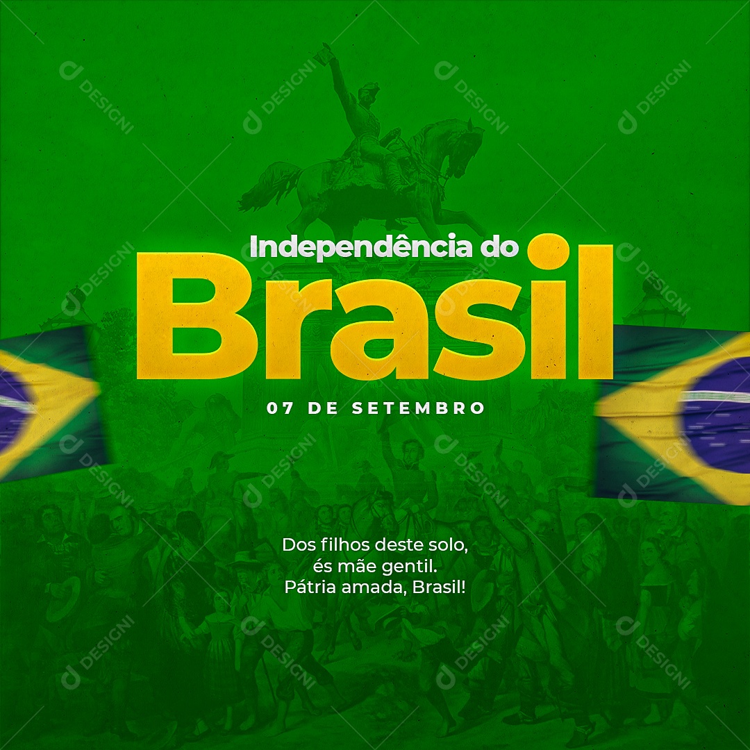 Independência do Brasil 07 de Setembro Social Media PSD Editável