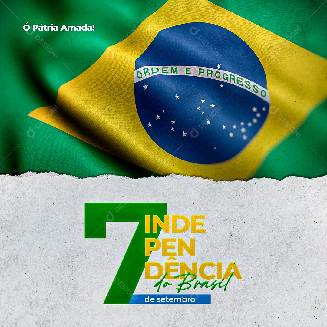ó Pátria Amada! 7 de Setembro Social Media PSD Editável