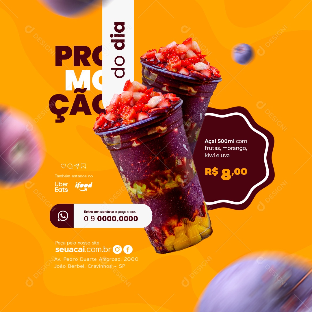 Açaiteria Promoção do Dia Açaí 500ml com Frutas Morango Kiwi e Uva 8,00 Social Media PSD Editável