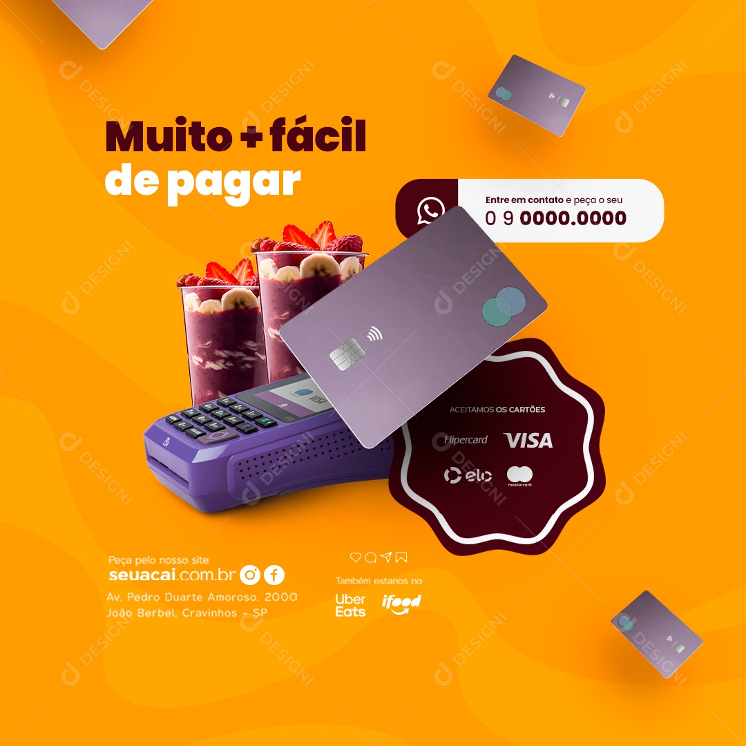 Açaiteria Muito + Fácil de Pagar Maquininha Social Media PSD Editável