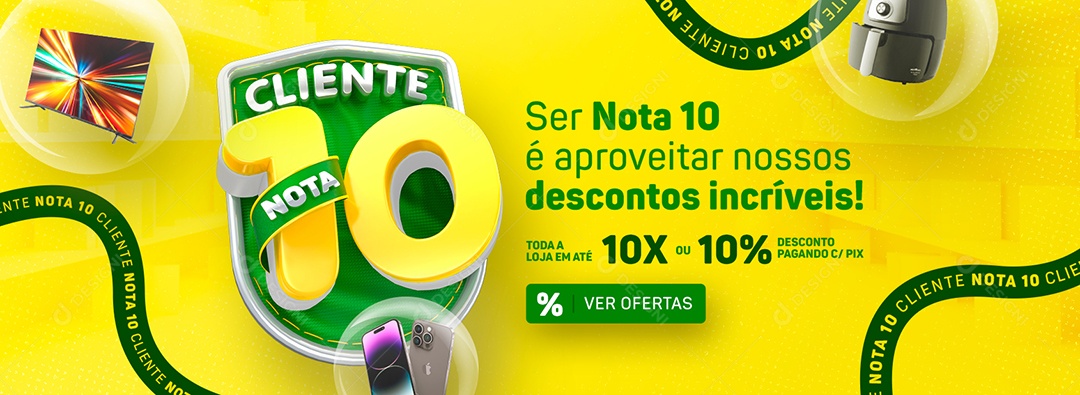 Campanha Publicitária Dia Do Cliente Banner Cliente Nota 10 Social Media PSD Editável