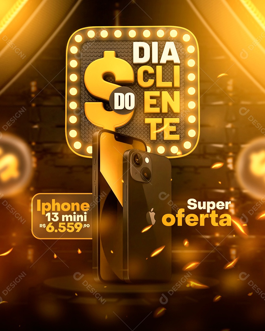 Social Media Feed Dia Do Cliente Super Oferta Iphone 13 PSD Editável