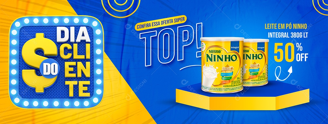 Banner Dia Do Cliente Oferta Super Top Social Media PSD Editável