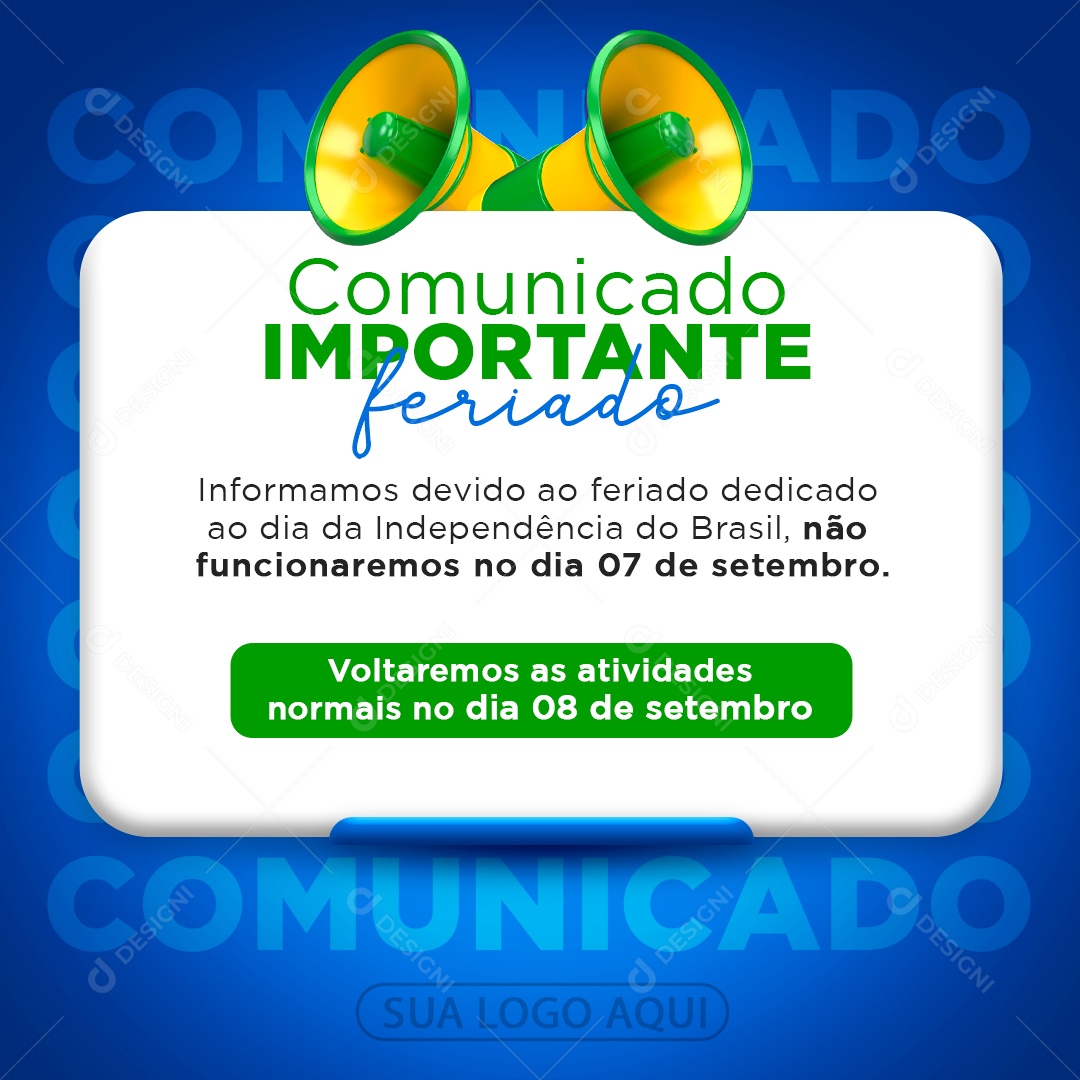 Comunicado Importante Feriado Dia Da Independência do Brasil Social Media PSD Editável