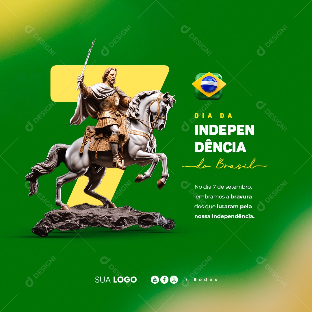 Dia Da Independência do Brasil 7 de Setembro Lembramos a Bravura dos que Lutaram Social Media PSD Editável