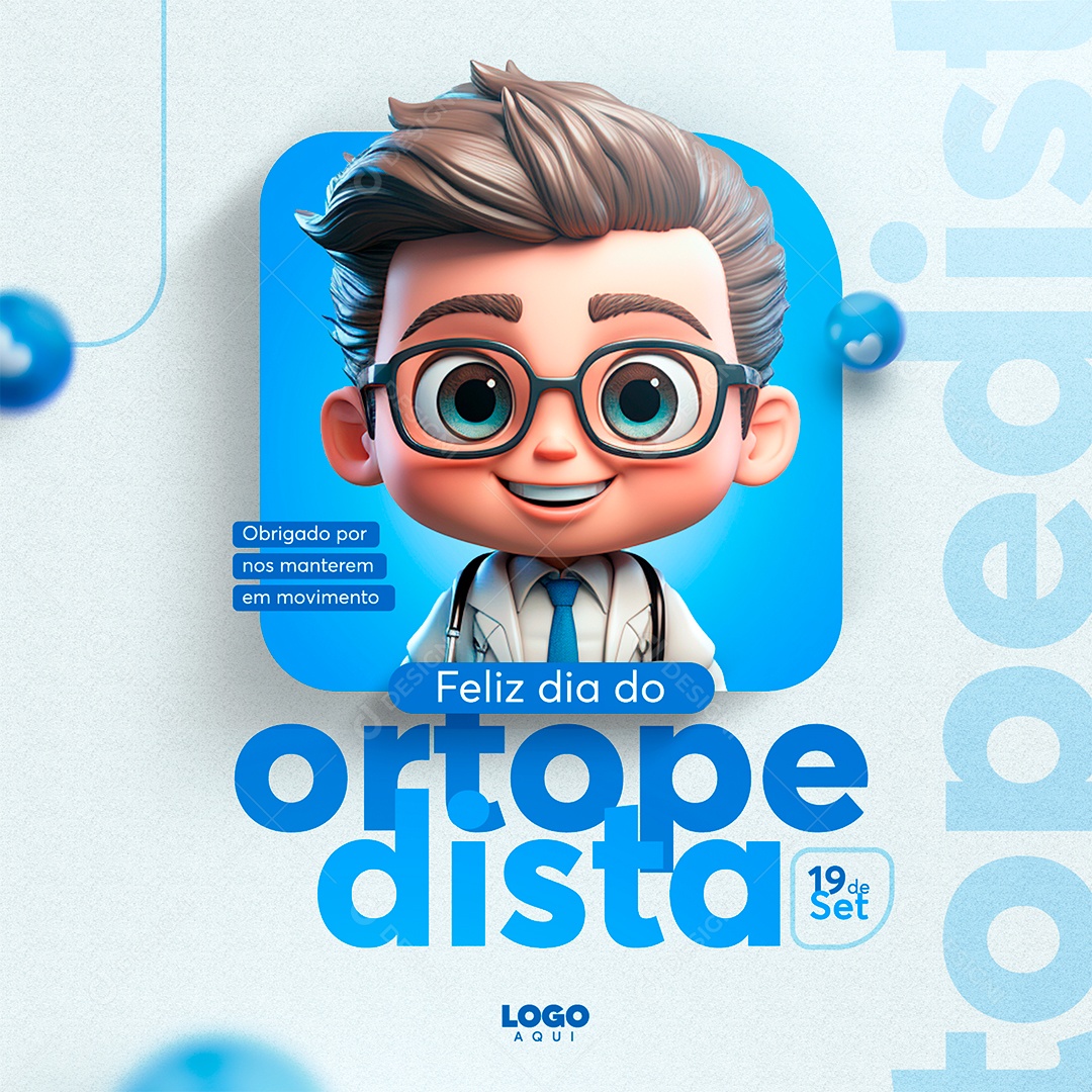 Feliz Dia do Ortopedista Dia 19 de Setembro Social Media PSD Editável