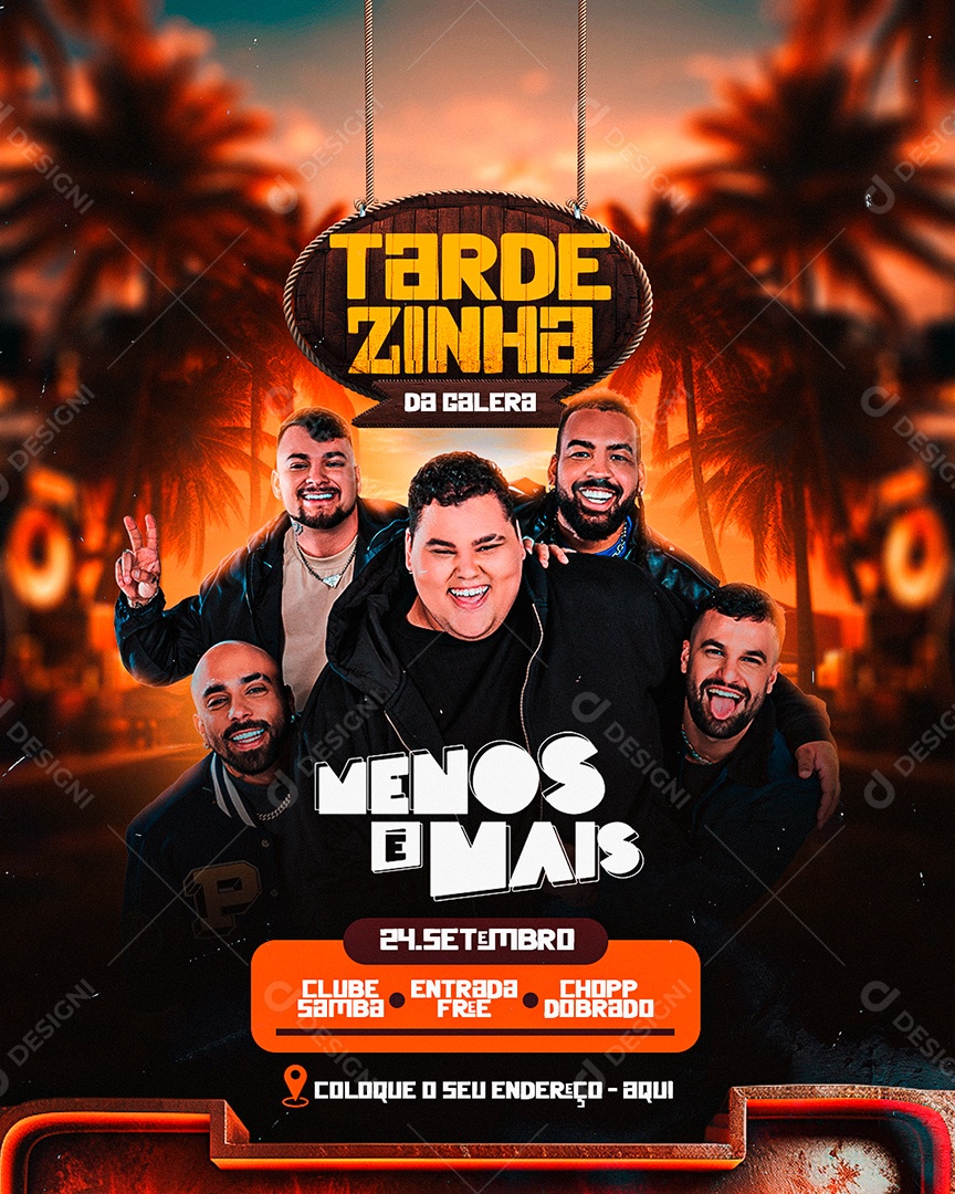 Flyer Tardezinha da Galera Menos é Mais Social Media PSD Editável