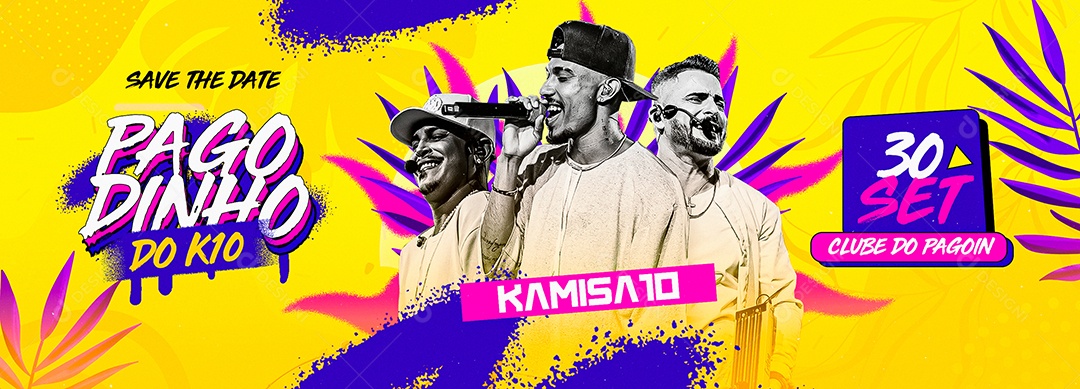 Banner Flyer Kamisa 10 Save The Date Pagodinho do K10 Clube Do Pagodin Social Media PSD Editável