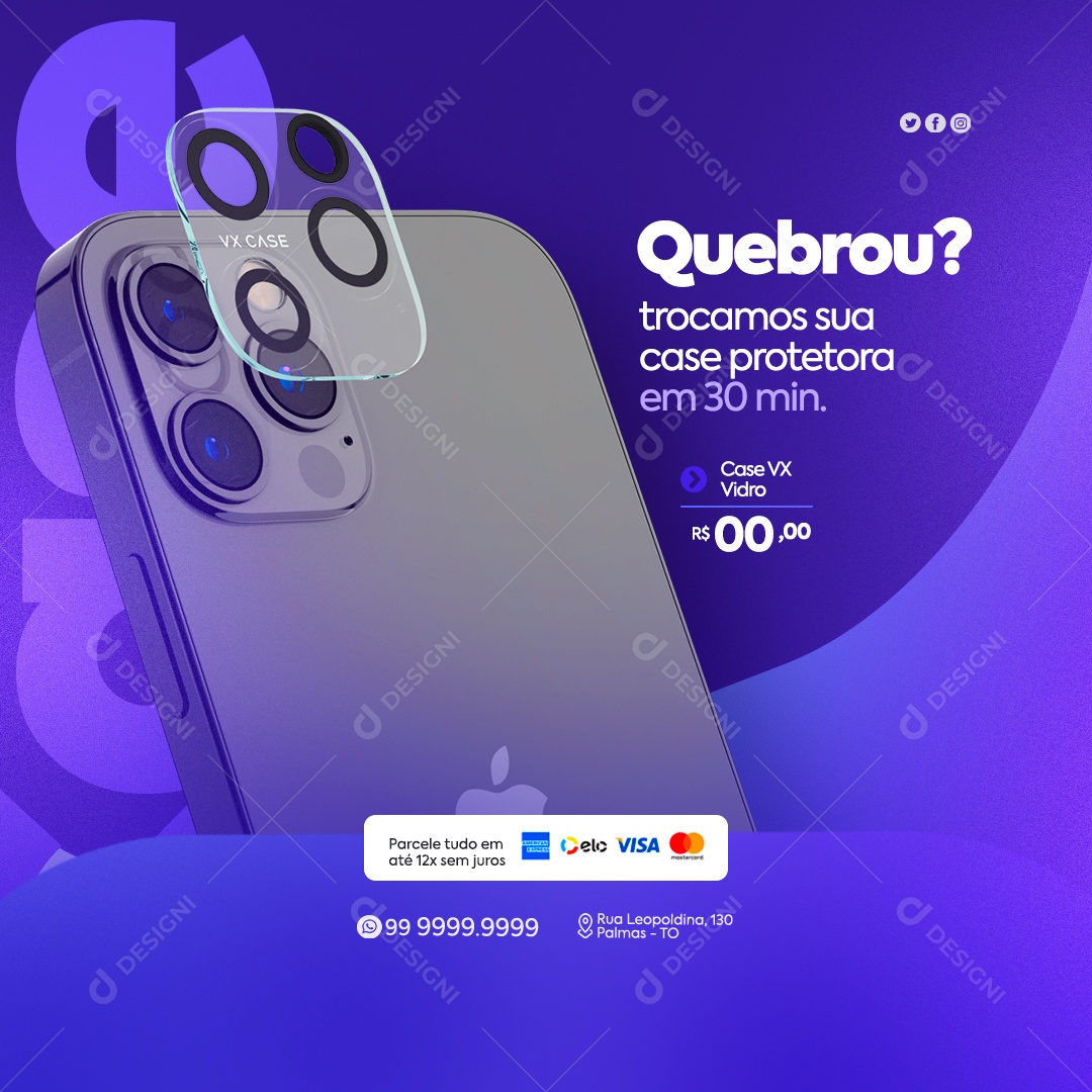 Loja de Acessórios Iphone Quebrou ? Trocamos sua Case Protetora em 30 Min Social Media PSD Editável