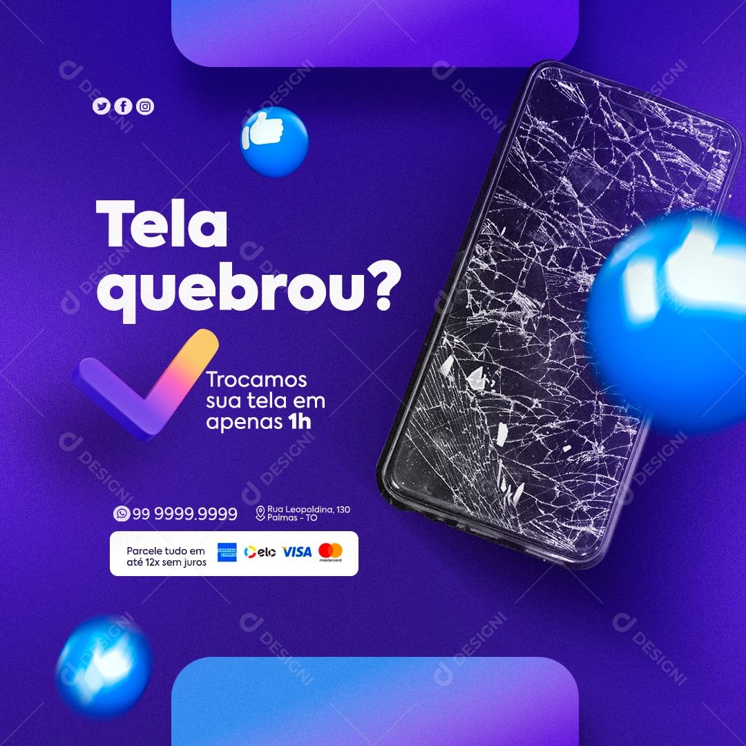 Loja de Acessórios Iphone Tela Quebrou Trocamos sua Tela em Apenas 1h Social Media PSD Editável