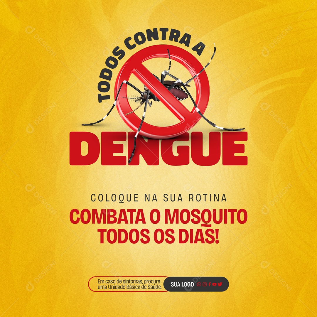 Combata o Mosquito Todos os Dias Dengue Social Media PSD Editável