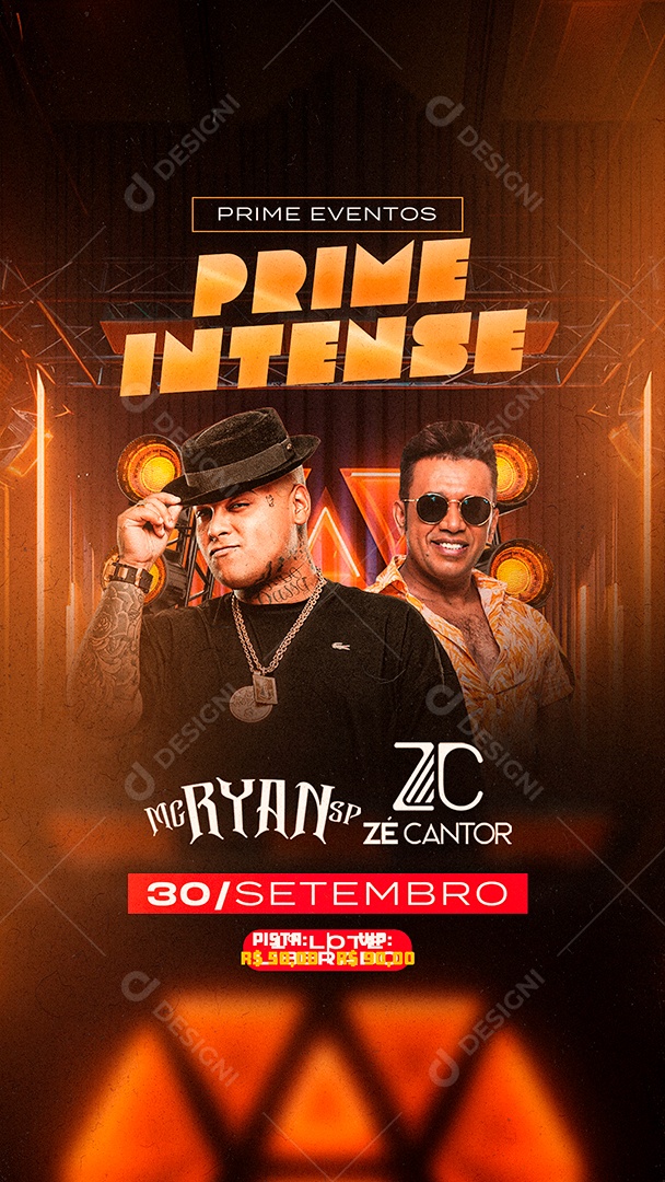 Story Flyer Prime Eventos Prime Intense Mc Ryan SP Zé Cantor Social Media PSD Editável