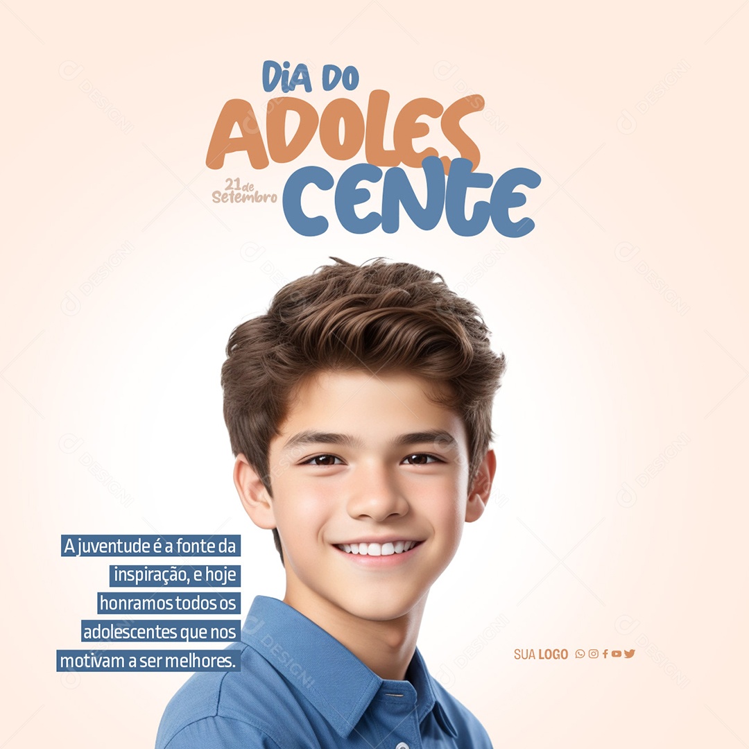 A Juventude é a Fonte Da Inspiração Dia Do Adolescente Social Media PSD Editável