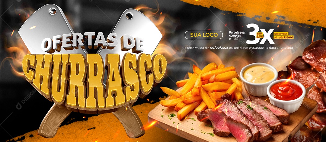 Social Media Banner Ofertas de Churrasco Churrascaria Parcele suas Compras em Até 3x PSD Editável