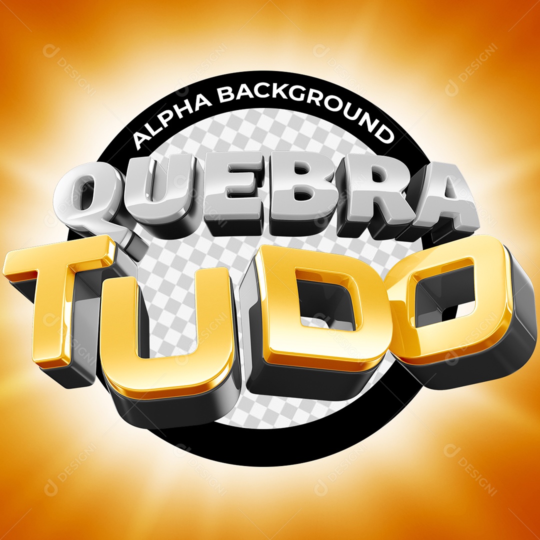 Quebra Tudo Selo 3D Branco e Dourado para Composição PSD