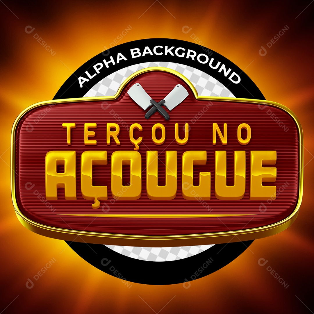 Terçou no Açougue Selo 3D Dourado e Vermelho para Composição PSD