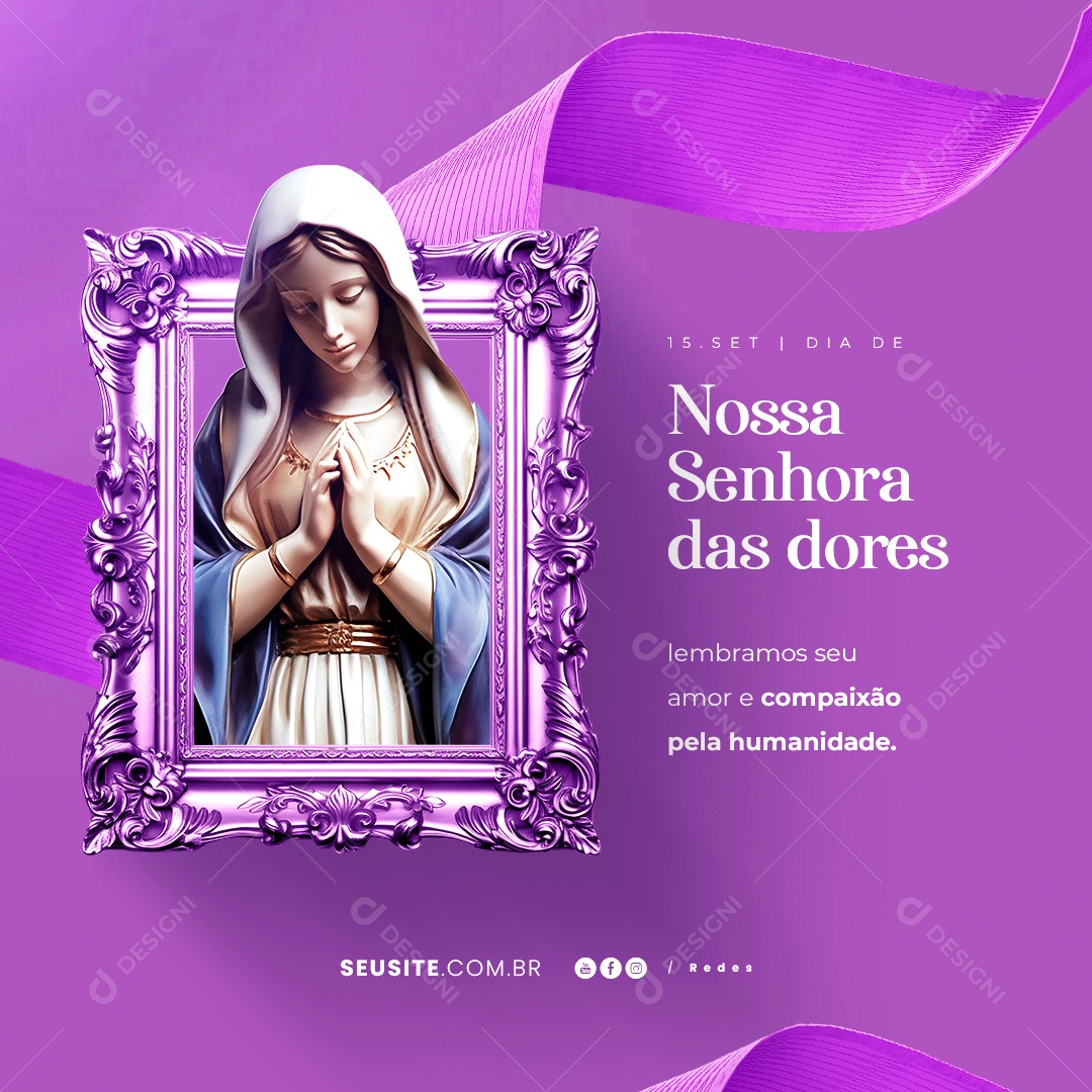 Social Media Dia de Nossa Senhora das Dores 15 de Setembro PSD Editável