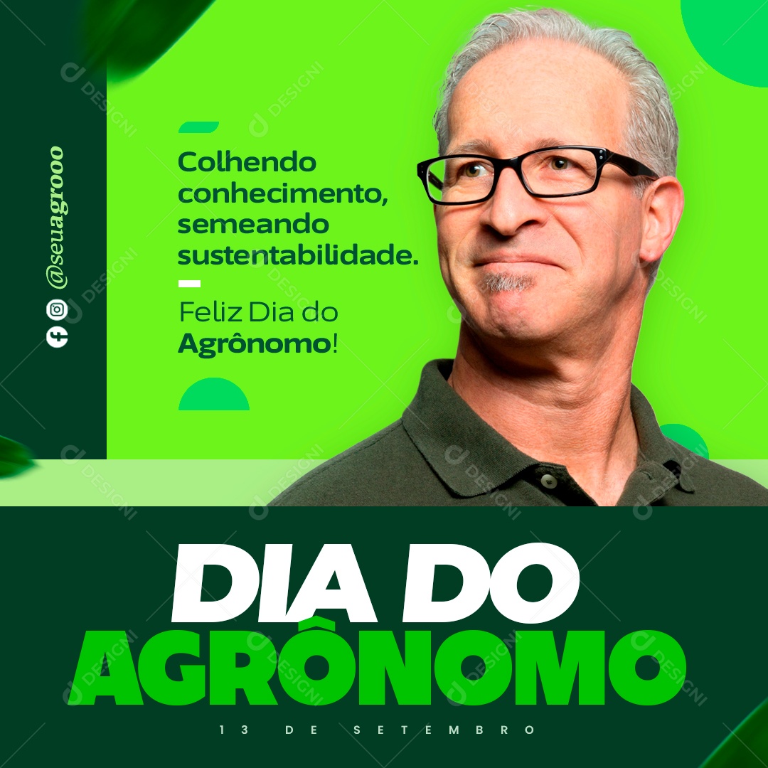 Dia do Agrônomo Colhendo Conhecimento Semeando Sustentabilidade Social Media PSD Editável